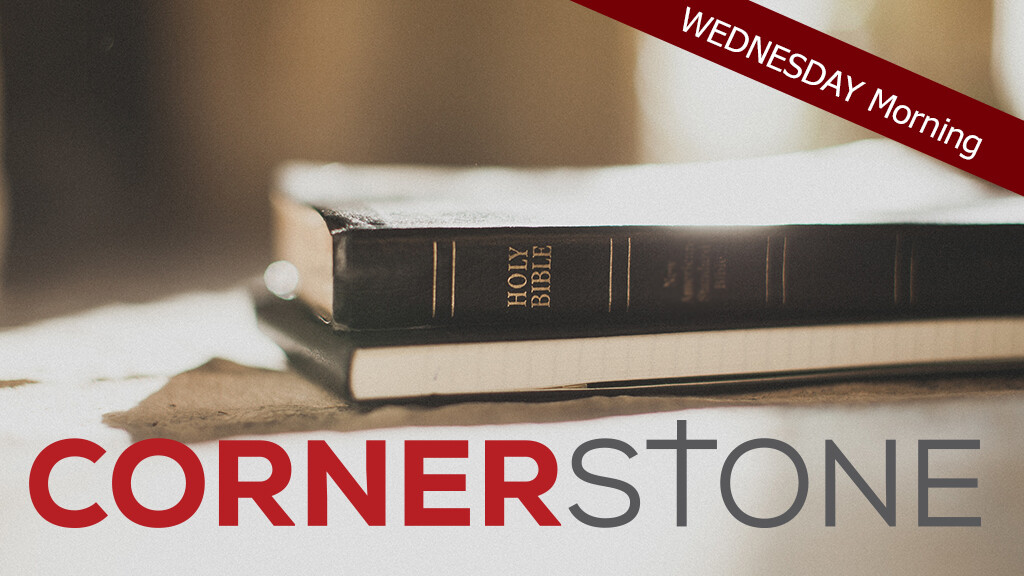 Cornerstone Bible Study (Fall 2020)