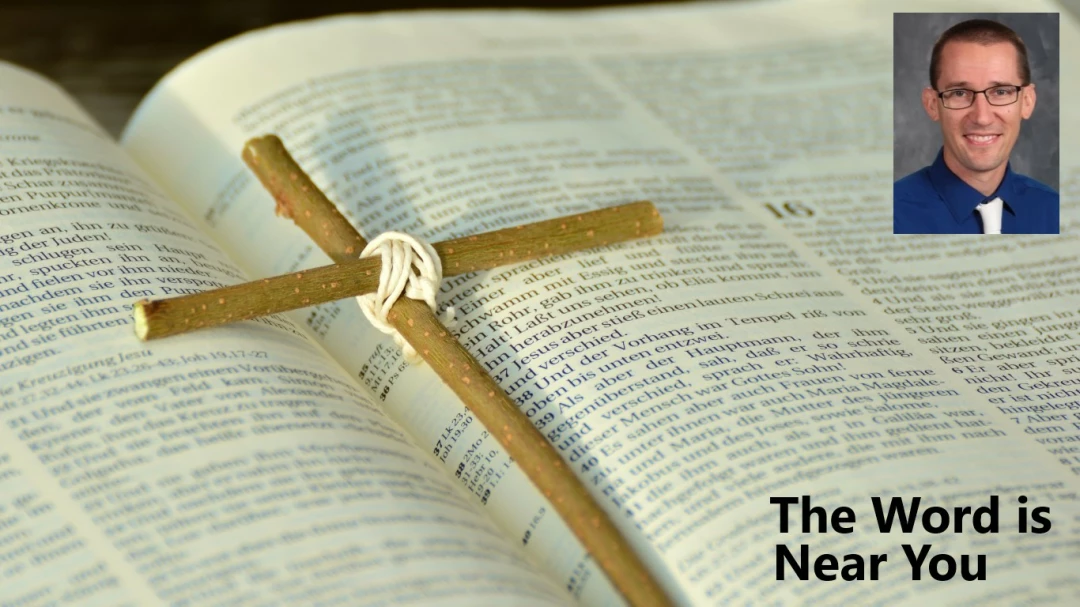 The Word is Near You