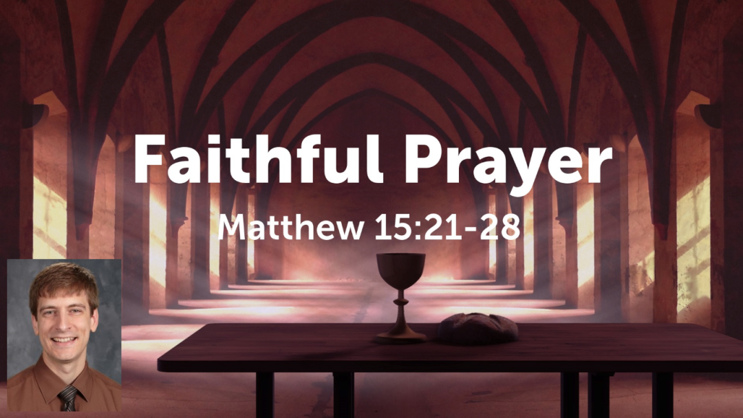 Faithful Prayer