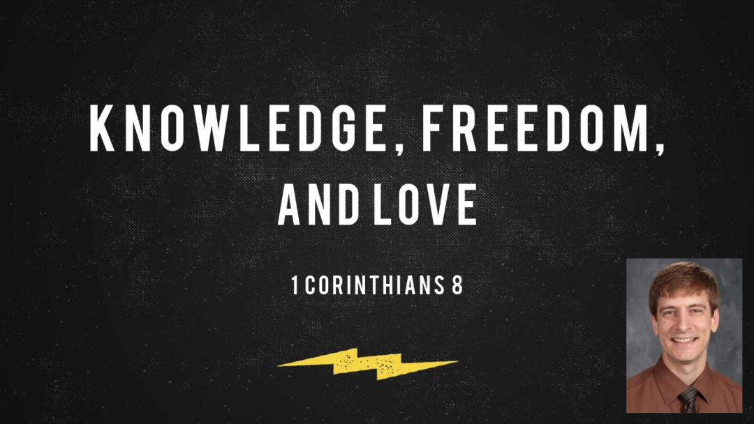 Knowledge, Freedom, and Love