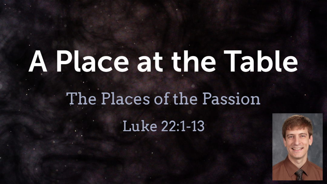 A Place at the Table (Ash Wednesday)