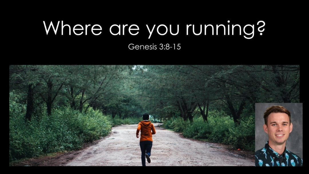 Where Are You Running?