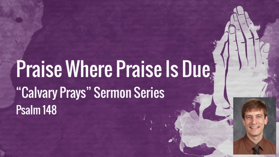 Praise Where Praise Is Due