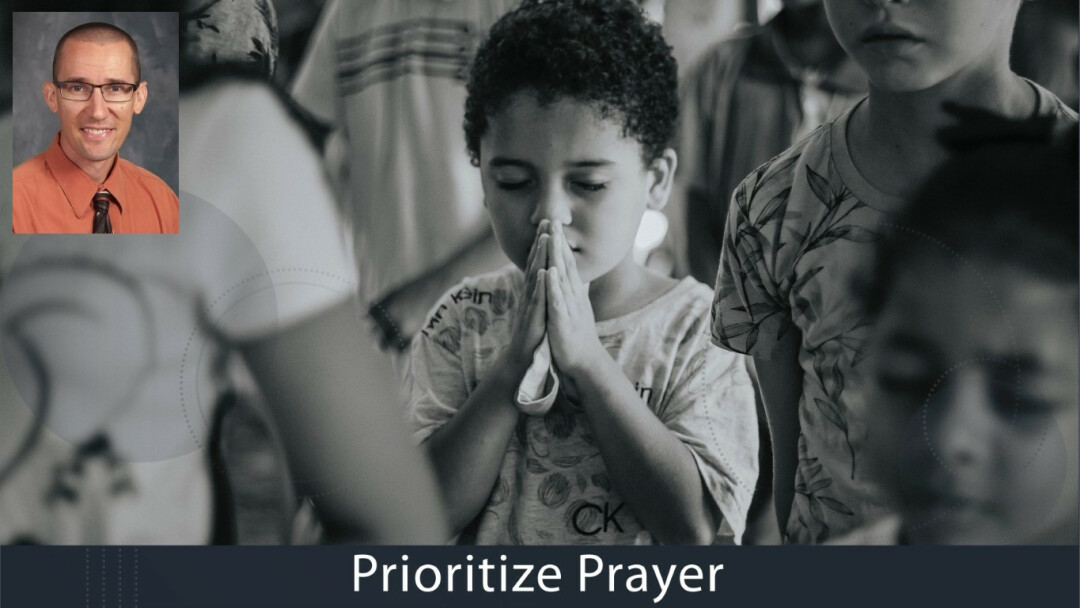 Prioritize Prayer