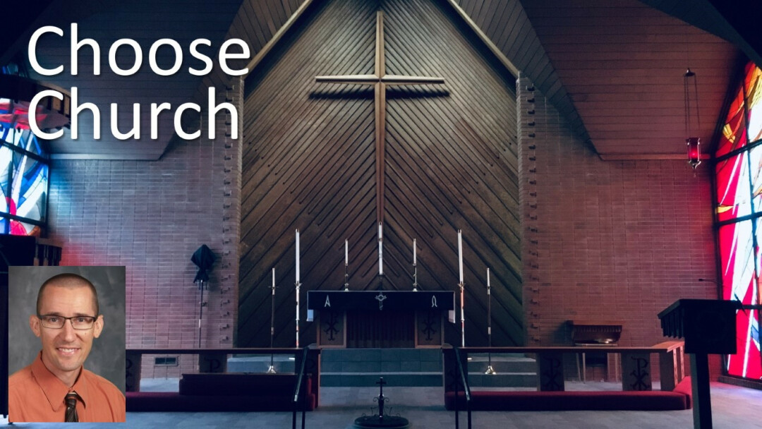 Choose Church