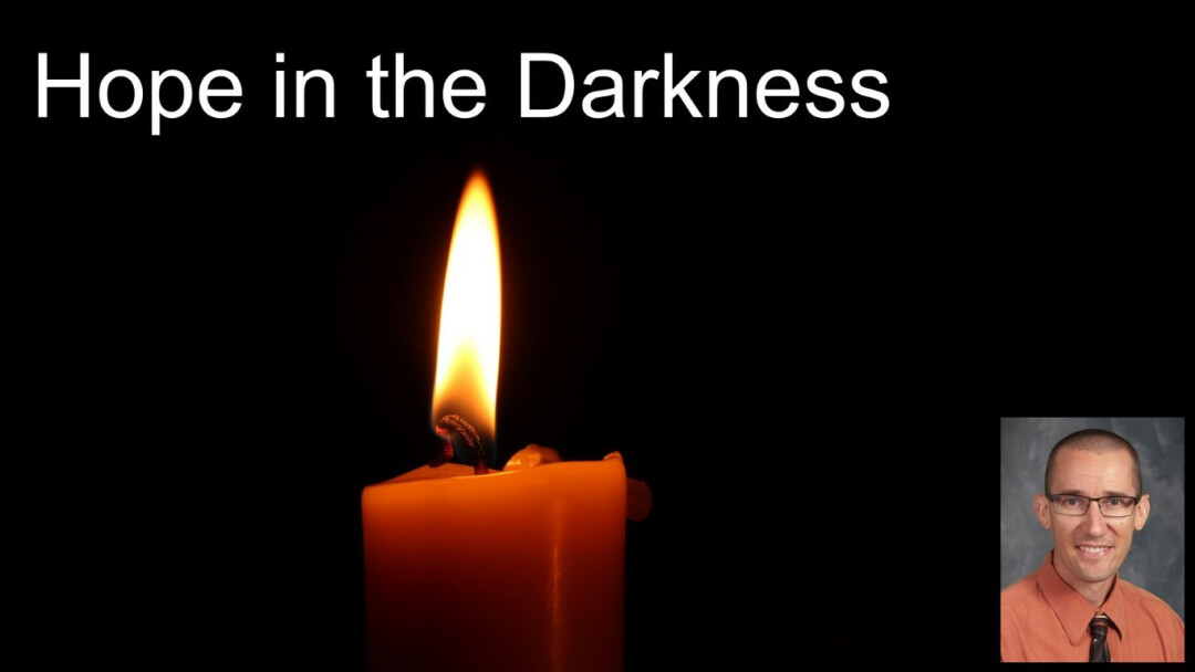 Hope in the Darkness