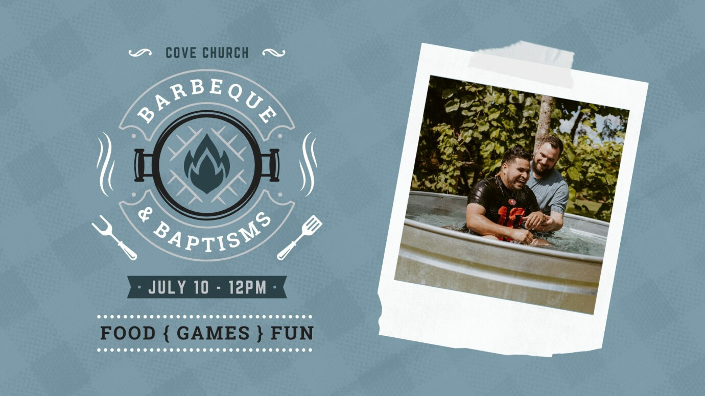 Cove Church BBQ and Baptisms