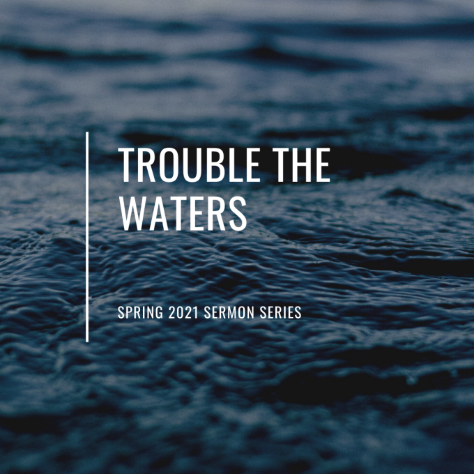 Trouble the Waters: Trouble on the Sea