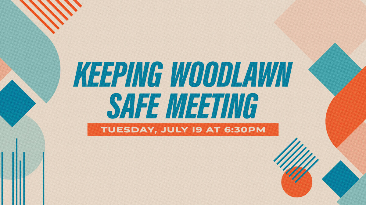 Keeping Woodlawn Safe Meeting