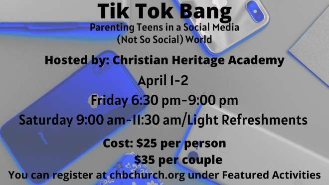Tik Tok Bang, Parenting Teens in a Social Media ( Not So Social) World