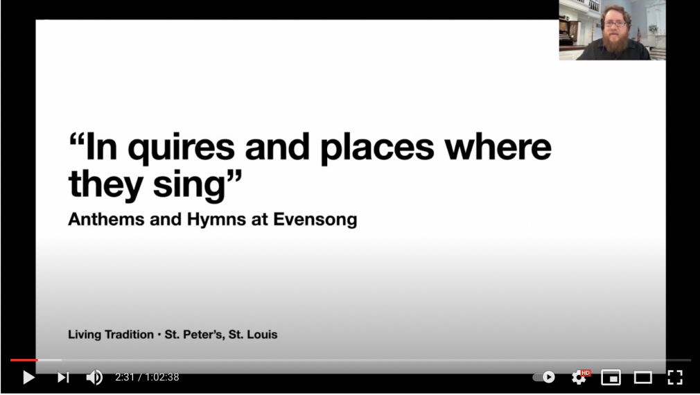 Video: ”In Quires and Places where they sing": Anthems and Hymns