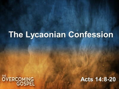 The Lycaonian Confession