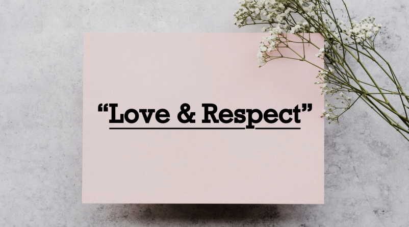 Love & Respect I