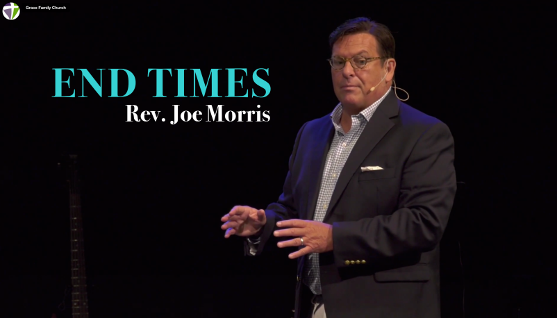 End Times | Rev. Joe Morris | Service 3