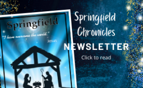 Springfield Chronicles Newsletter - Winter 2020
