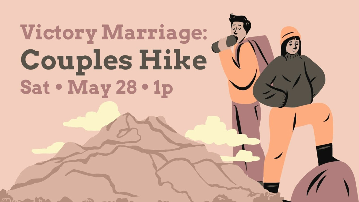 Victory Marriage: Couples Hike