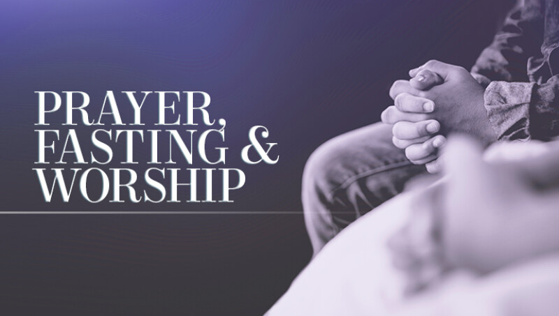 Fourth Thursday Prayer, Fasting + Worship