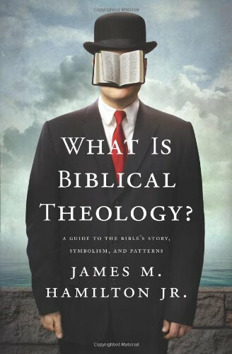 What Is Biblical Theology