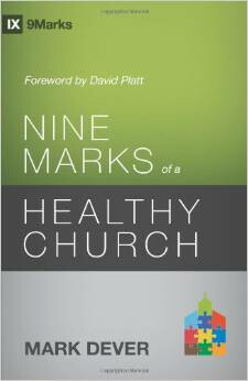 Nine Marks of a Healthy Church (08/17/2014)