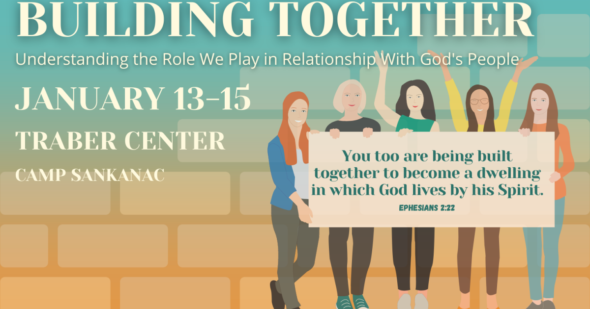 Ladies' Retreat Building Together Berean Bible Church