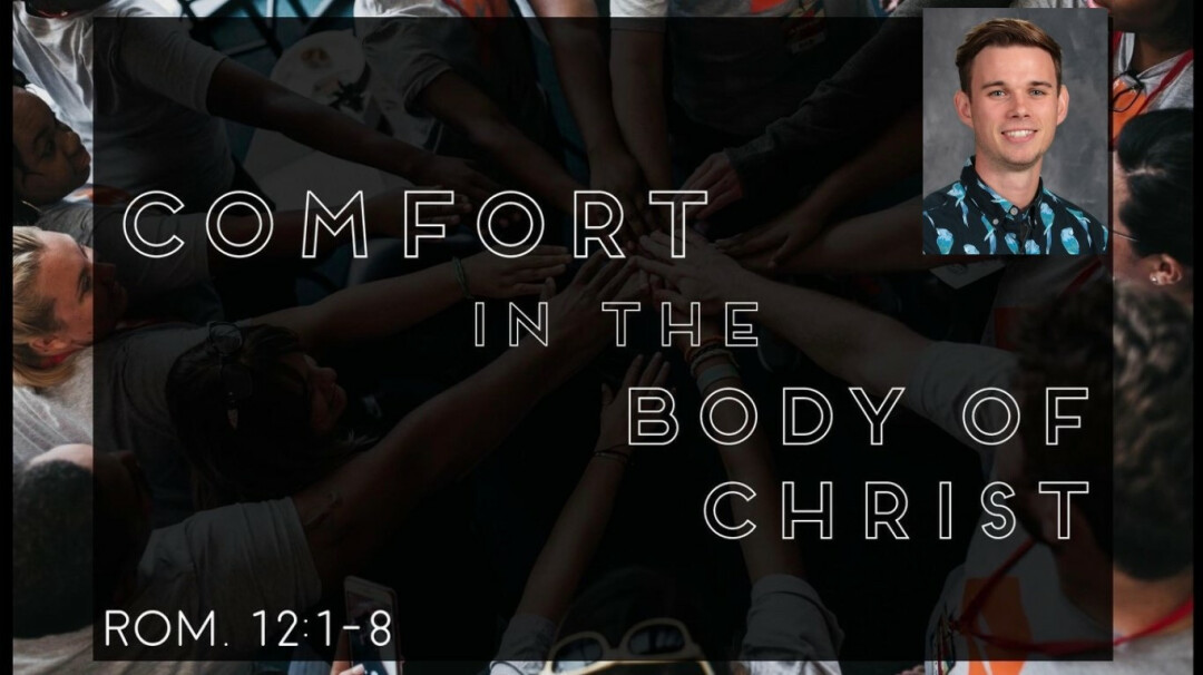 Comfort in the Body of Christ