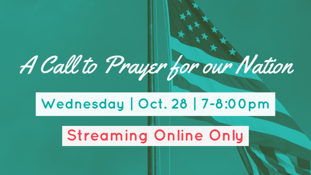 A Call to Prayer for our Nation
