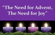 The Need for Advent, The Need for Joy