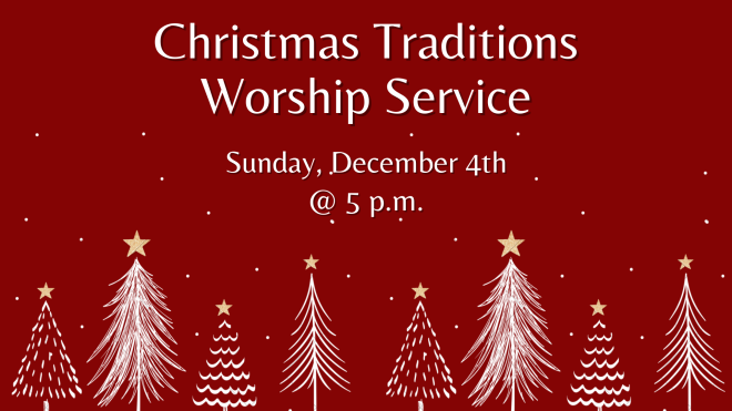 Christmas Traditions Worship Service
