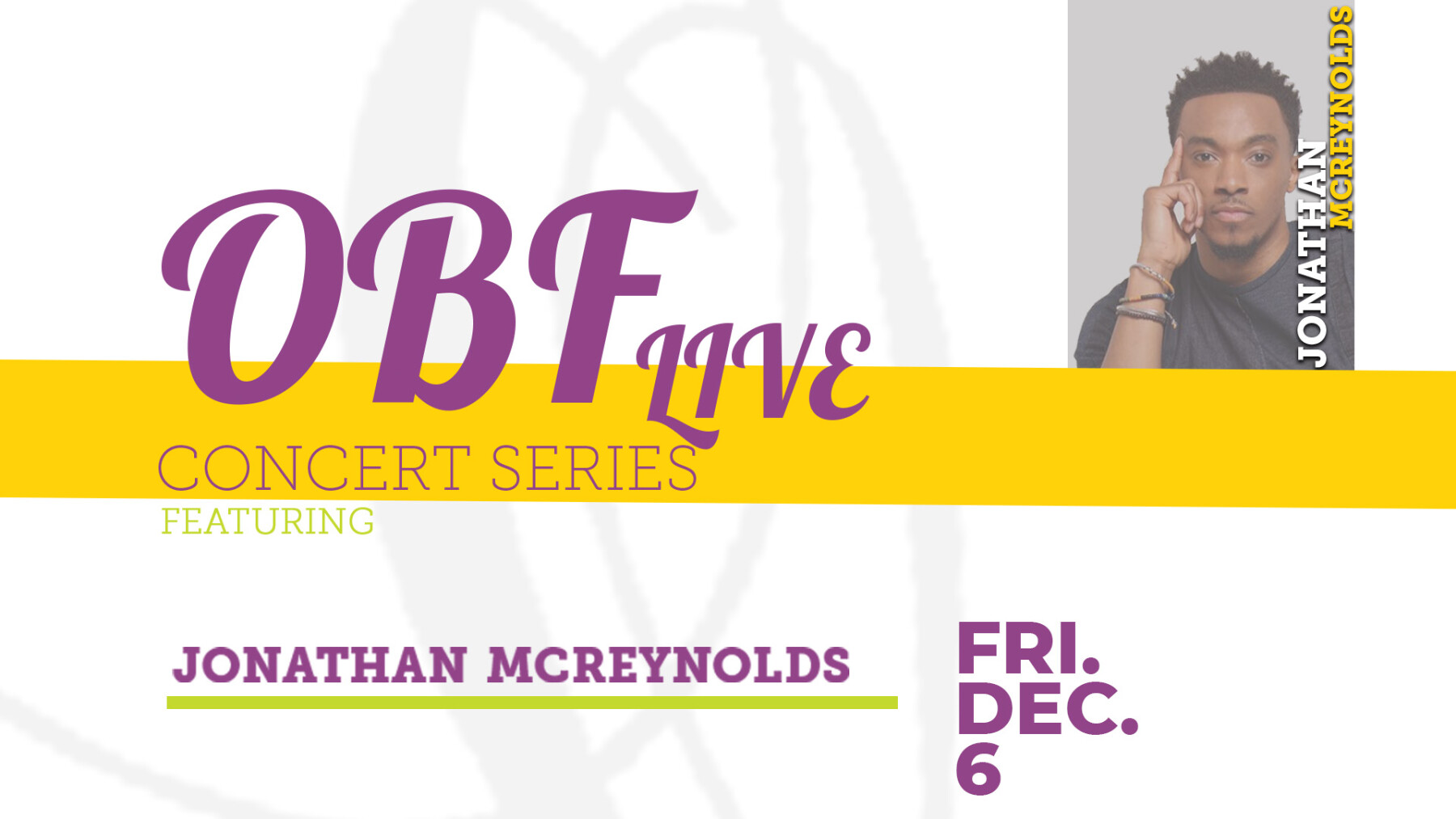 Jonathan McReynolds- OBF Live Concert Series