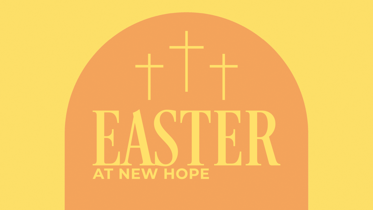 Easter At New Hope