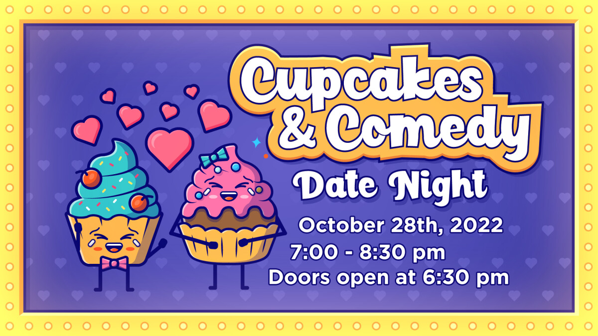Marriage Date Night: Cupcakes & Comedy