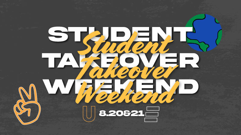 Student Take Over Weekend