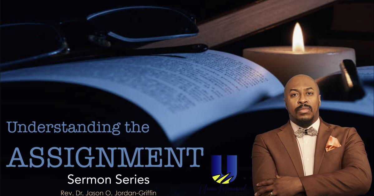 understanding the assignment sermon