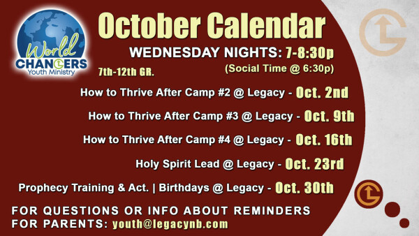 Legacy Church - World Changers Youth Ministry Wednesday Nights - October 2024