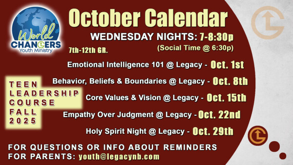 Legacy Church - World Changers Youth Ministry Wednesday Nights - October 2025