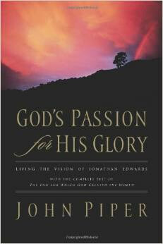 God's Passion for His Glory