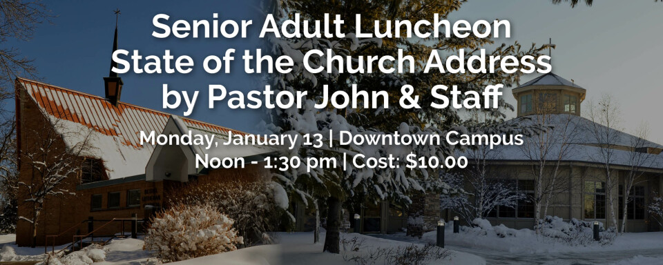 Senior Adult Luncheon/State of the Church Address 2020