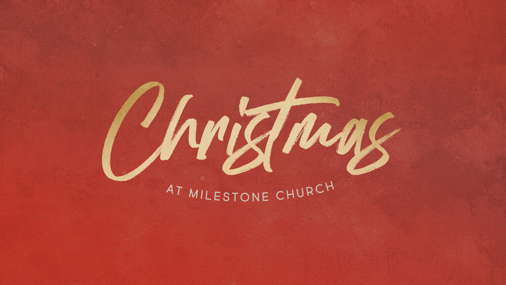Christmas at Milestone