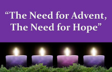 The Need for Advent, The Need for Hope