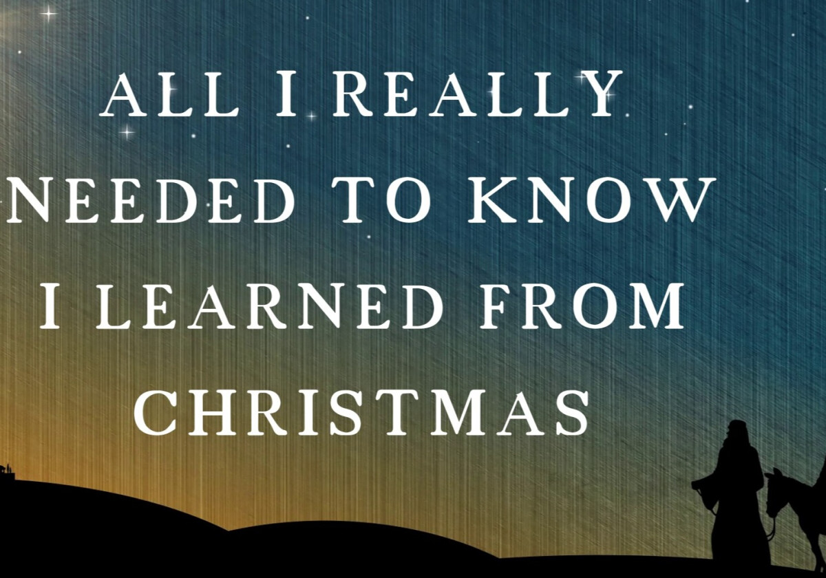 ALL I NEEDED TO KNOW I LEARNED FROM CHRISTMAS