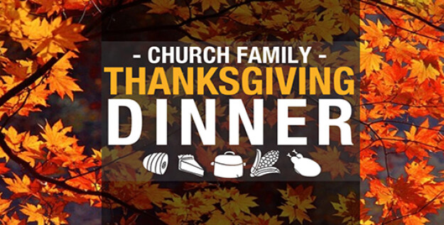 Church-wide Thanksgiving Dinner
