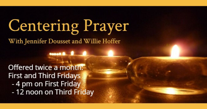 4 pm Centering Prayer
