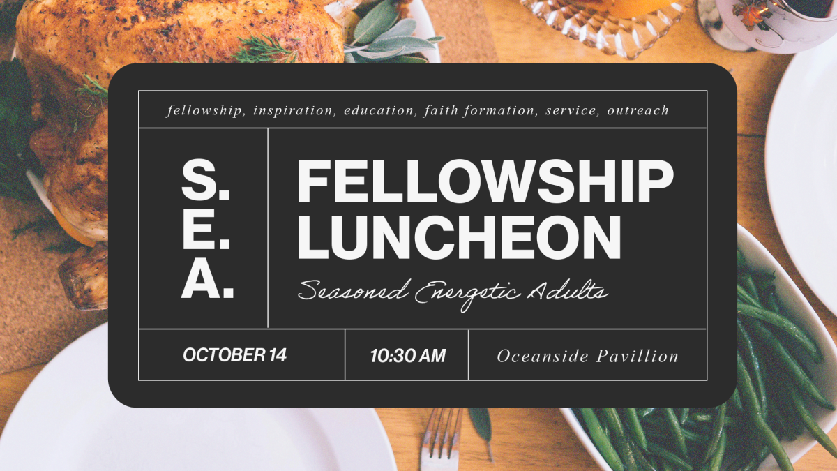 S.E.A. Fellowship - Monthly Luncheon w/ Special Guest