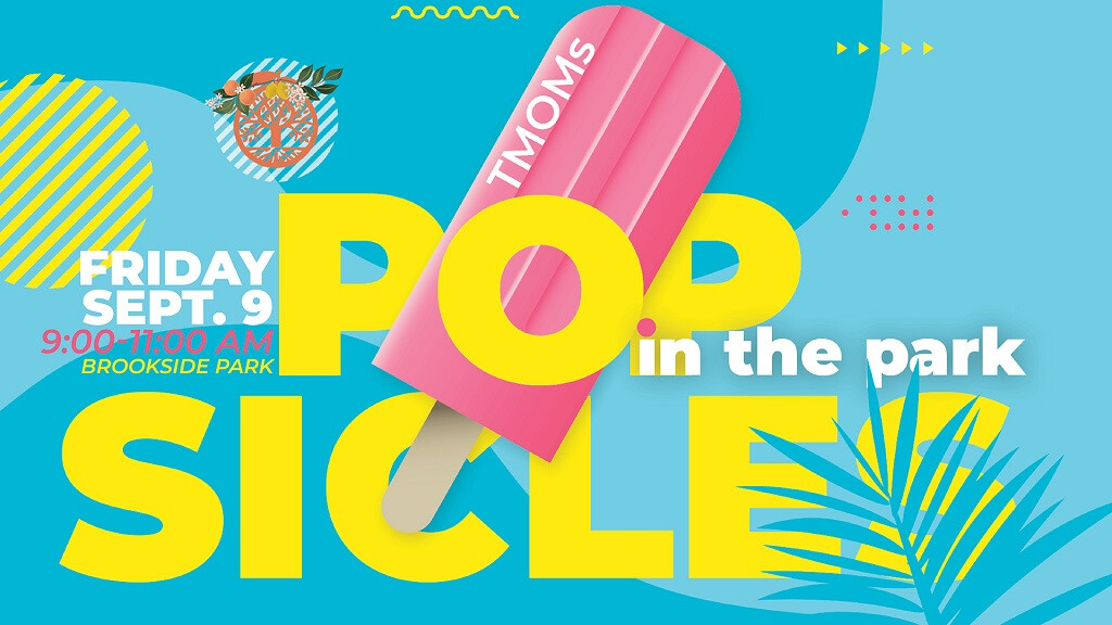 TMOM's Popsicles in the Park