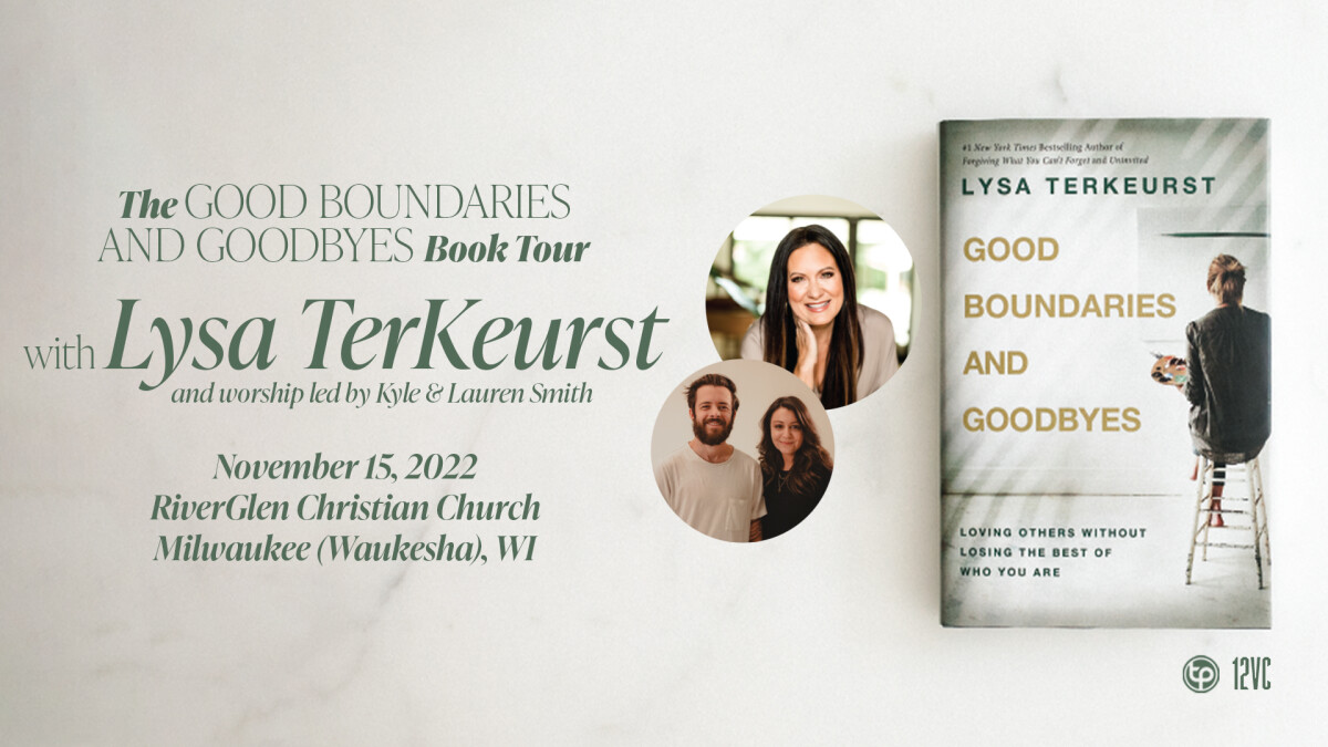 Lysa TerKeurst- The Good Boundaries and Goodbyes Tour