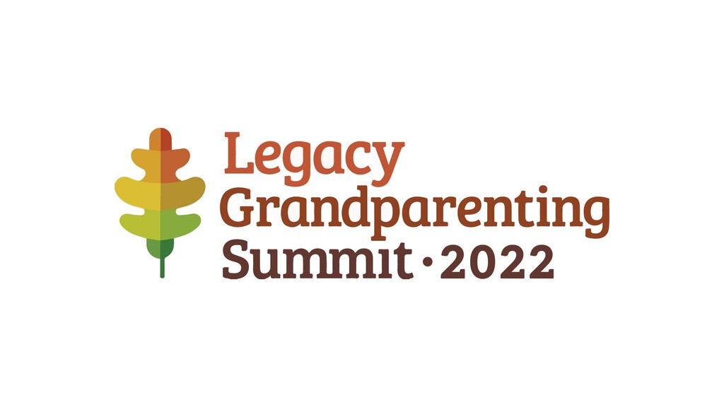 Legacy Grandparenting Summit