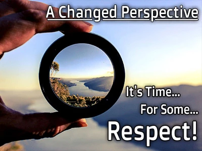 It's Time... For Some... Respect!