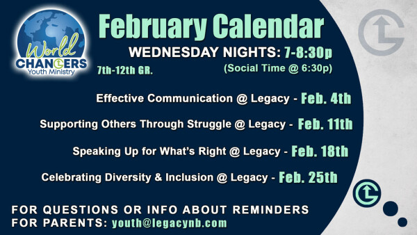 Legacy Church - World Changers Wednesday Night Youth - February 2026