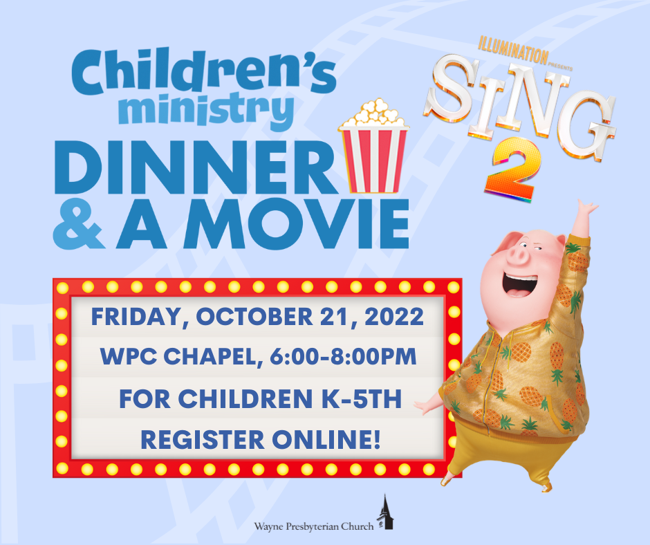Dinner and a Movie: Sing 2, Chapel