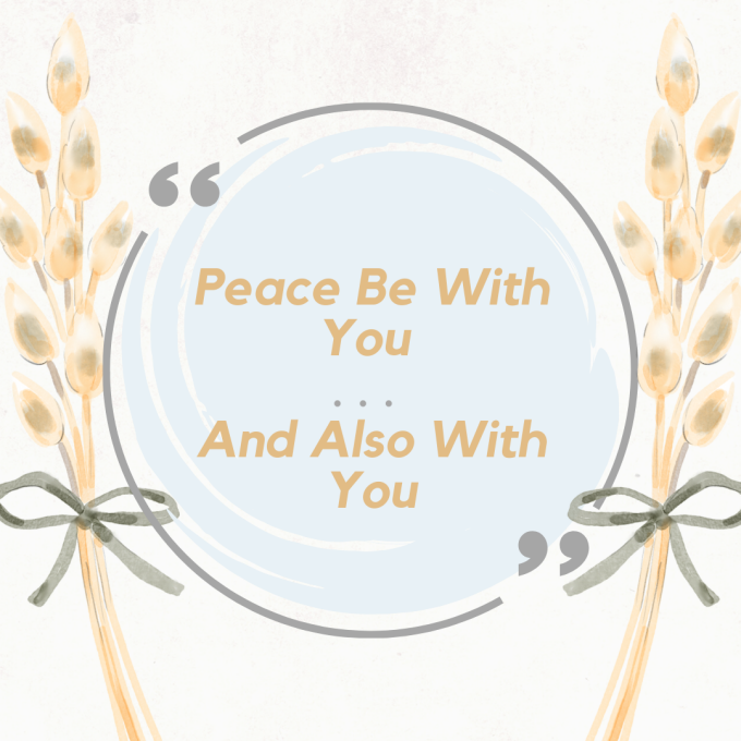 . . . And Also With You